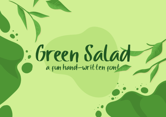 Green Salad Font: A Fresh Script for Campaigns