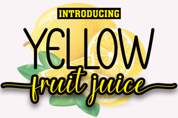 Yellow Fruit Juice Font: A Designer’s Review